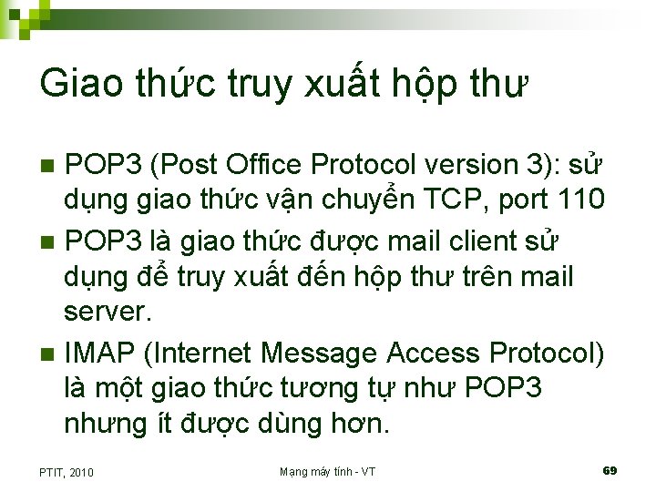 Giao thức truy xuất hộp thư POP 3 (Post Office Protocol version 3): sử