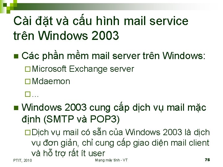 Cài đặt và cấu hình mail service trên Windows 2003 n Các phần mềm