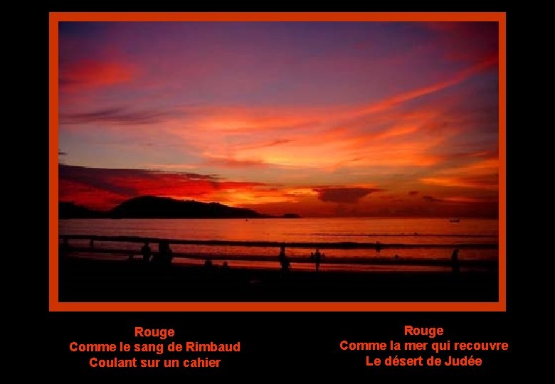 Rouge Comme le sang de Rimbaud Coulant sur un cahier Rouge Comme la mer