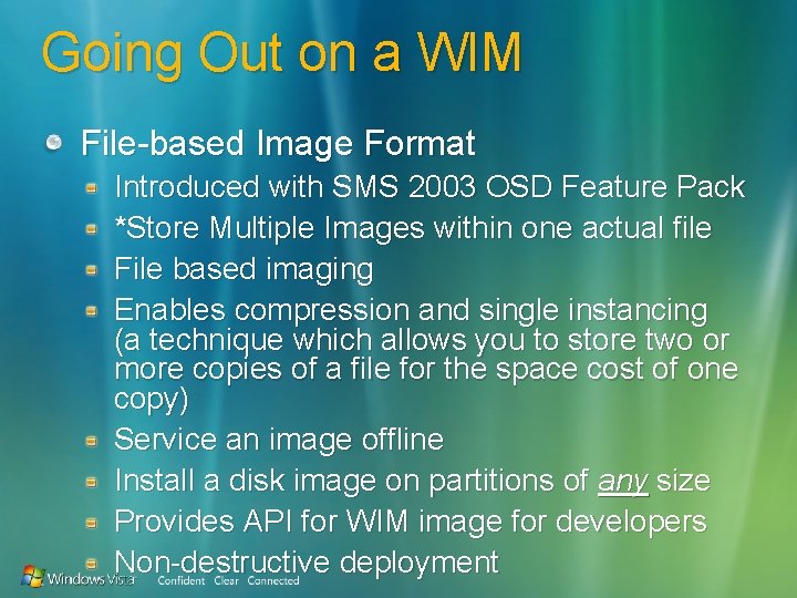 Going Out on a WIM File-based Image Format Introduced with SMS 2003 OSD Feature