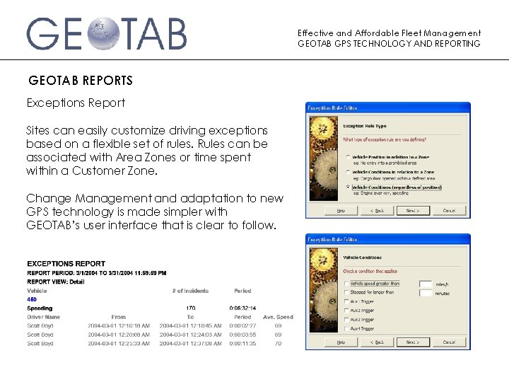 Effective and Affordable Fleet Management GEOTAB GPS TECHNOLOGY AND REPORTING GEOTAB REPORTS Exceptions Report