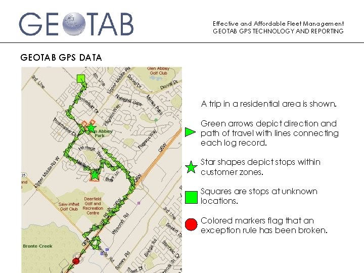 Effective and Affordable Fleet Management GEOTAB GPS TECHNOLOGY AND REPORTING GEOTAB GPS DATA A