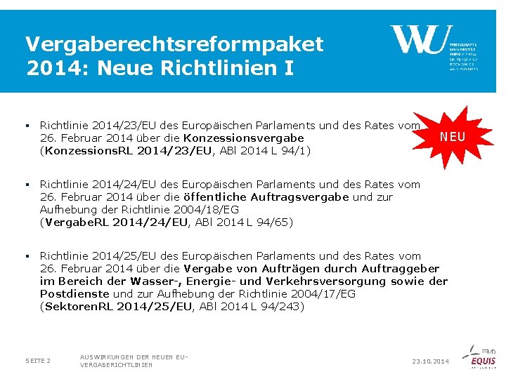 Vergaberechtsreformpaket 2014: Neue Richtlinien I § Richtlinie 2014/23/EU des Europäischen Parlaments und des Rates