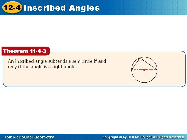 12 -4 Inscribed Angles Holt Mc. Dougal Geometry 