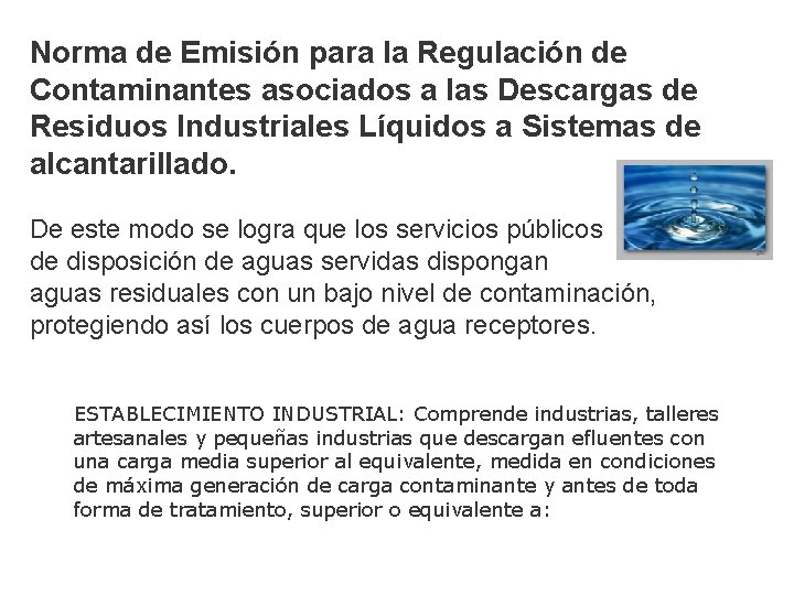 Norma de Emisión para la Regulación de Contaminantes asociados a las Descargas de Residuos