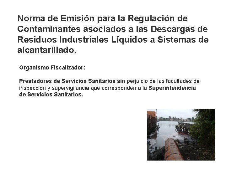 Norma de Emisión para la Regulación de Contaminantes asociados a las Descargas de Residuos