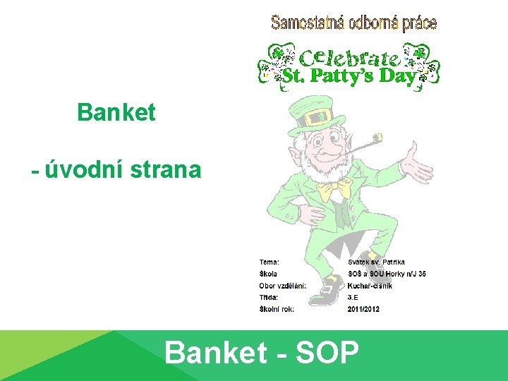 Banket - úvodní strana Banket - SOP 