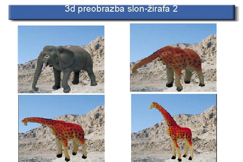 3 d preobrazba slon-žirafa 2 