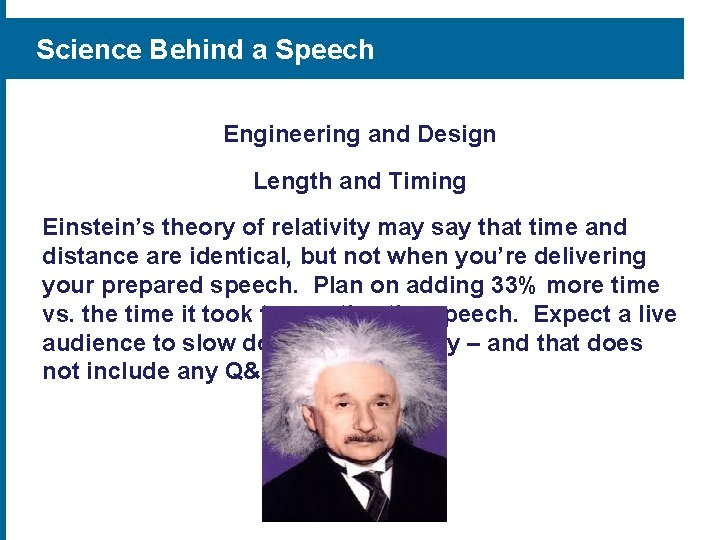 Science Behind a Speech Engineering and Design Length and Timing Einstein’s theory of relativity