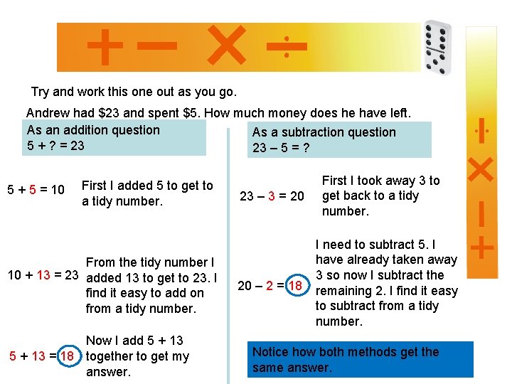 Try and work this one out as you go. Andrew had $23 and spent