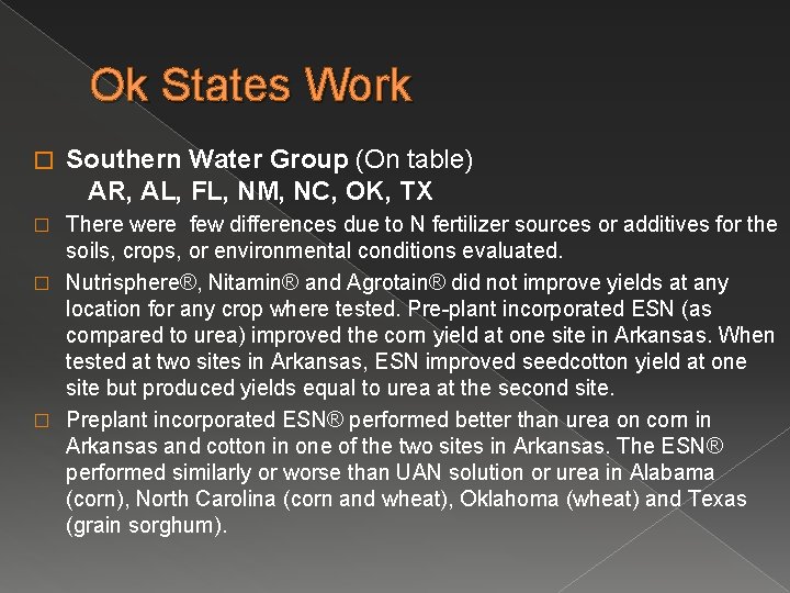 Ok States Work � Southern Water Group (On table) AR, AL, FL, NM, NC,