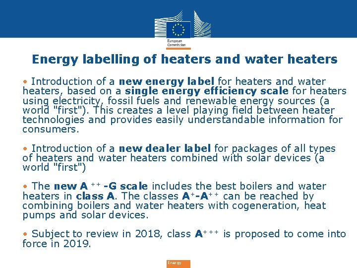 Energy labelling of heaters and water heaters • Introduction of a new energy label
