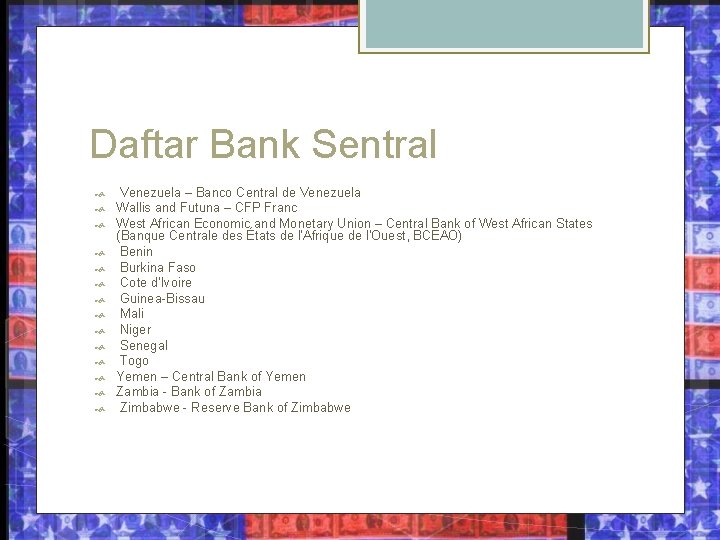 Daftar Bank Sentral Venezuela – Banco Central de Venezuela Wallis and Futuna – CFP