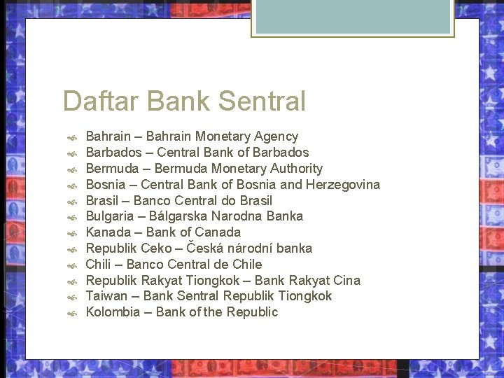 Daftar Bank Sentral Bahrain – Bahrain Monetary Agency Barbados – Central Bank of Barbados