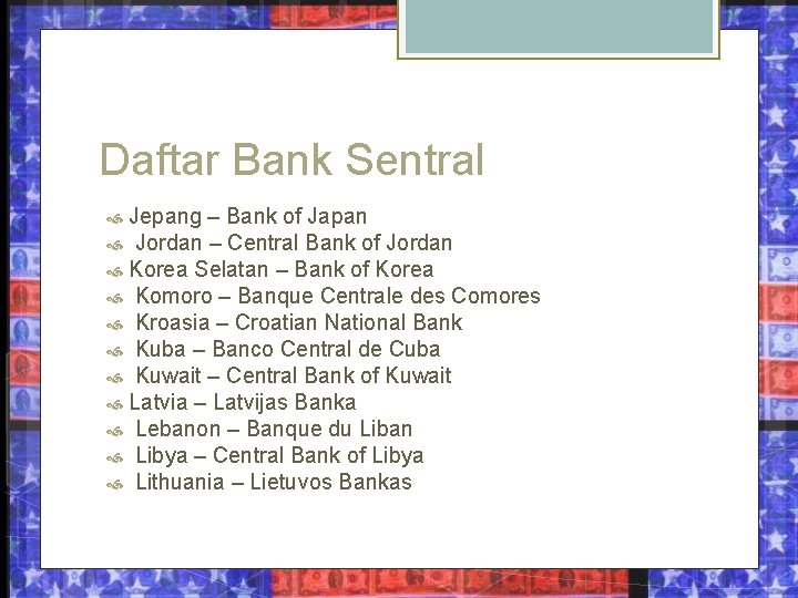 Daftar Bank Sentral Jepang – Bank of Japan Jordan – Central Bank of Jordan