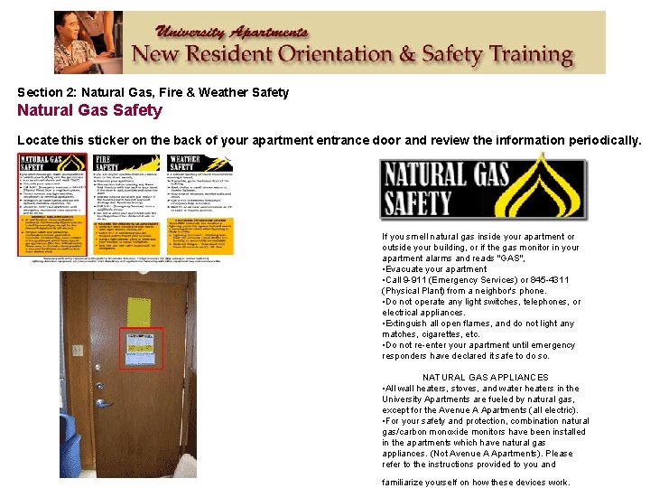 Section 2: Natural Gas, Fire & Weather Safety Natural Gas Safety Locate this sticker