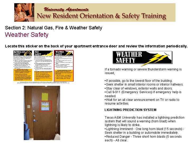 Section 2: Natural Gas, Fire & Weather Safety Locate this sticker on the back