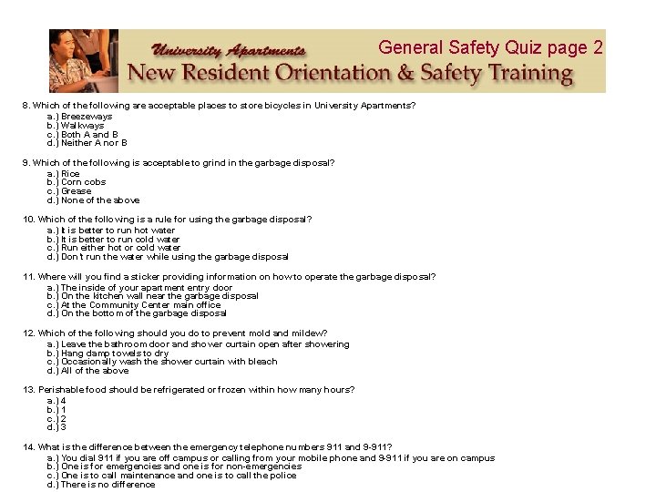 General Safety Quiz page 2 8. Which of the following are acceptable places to