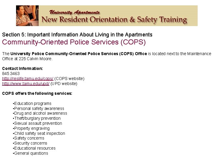 Section 5: Important Information About Living in the Apartments Community-Oriented Police Services (COPS) The