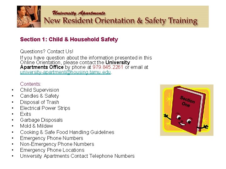 Section 1: Child & Household Safety • • • Questions? Contact Us! If you