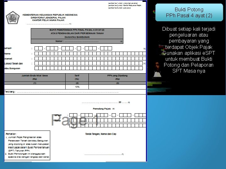 Bukti Potong PPh Pasal 4 ayat (2) Dibuat setiap kali terjadi pengeluaran atau pembayaran