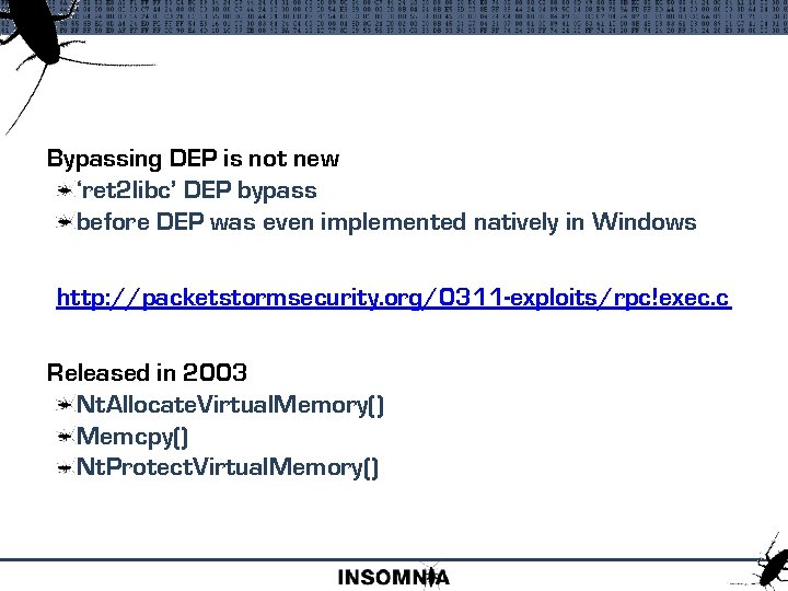 Bypassing DEP is not new ‘ret 2 libc’ DEP bypass before DEP was even