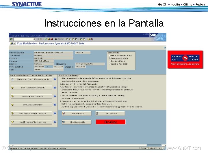 Gui. XT ● Mobile ● Offline ● Fuzion Instrucciones en la Pantalla © Synactive,