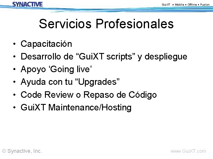 Gui. XT ● Mobile ● Offline ● Fuzion Servicios Profesionales • • • Capacitación