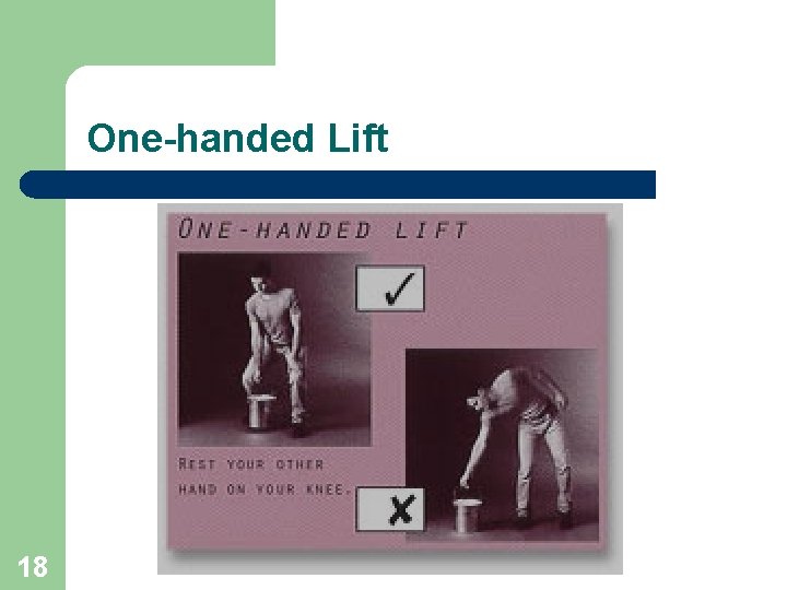 One-handed Lift 18 