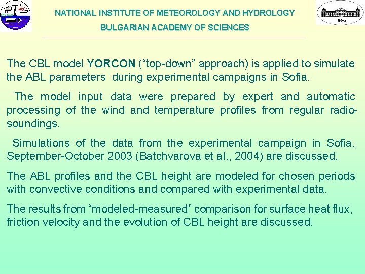 NATIONAL INSTITUTE OF METEOROLOGY AND HYDROLOGY BULGARIAN ACADEMY OF SCIENCES ___________________________________________________________ The CBL model