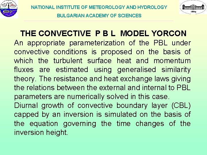 NATIONAL INSTITUTE OF METEOROLOGY AND HYDROLOGY BULGARIAN ACADEMY OF SCIENCES ___________________________________________________________ THE CONVECTIVE P