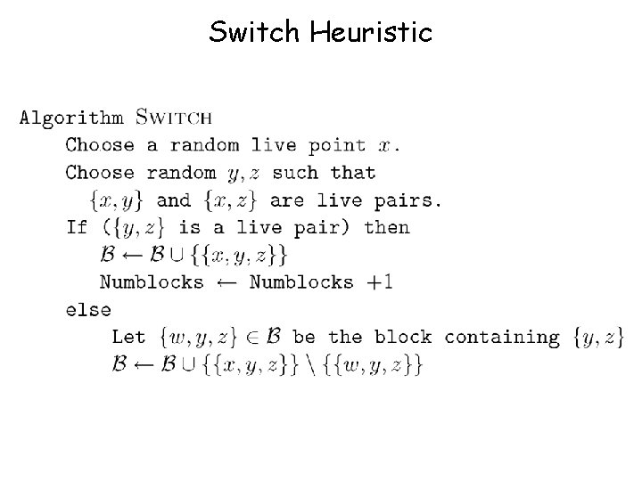 Switch Heuristic 