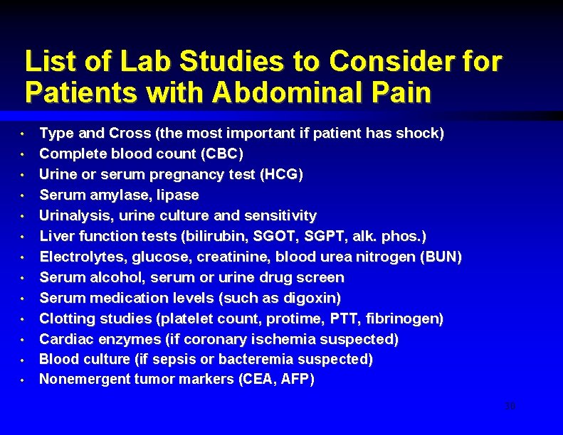 List of Lab Studies to Consider for Patients with Abdominal Pain • • •