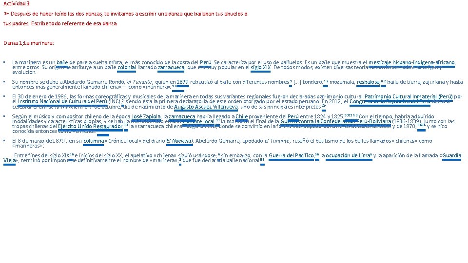 Actividad 3 ➢ Después de haber leído las dos danzas, te invitamos a escribir