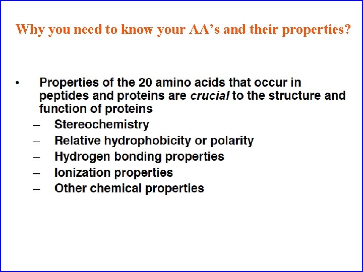 Why you need to know your AA’s and their properties? 