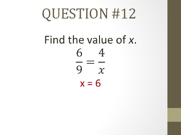 QUESTION #12 