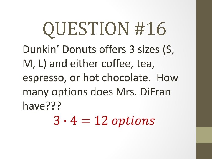 QUESTION #16 