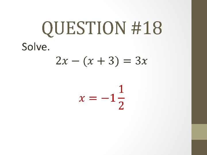 QUESTION #18 