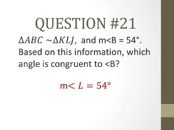 QUESTION #21 