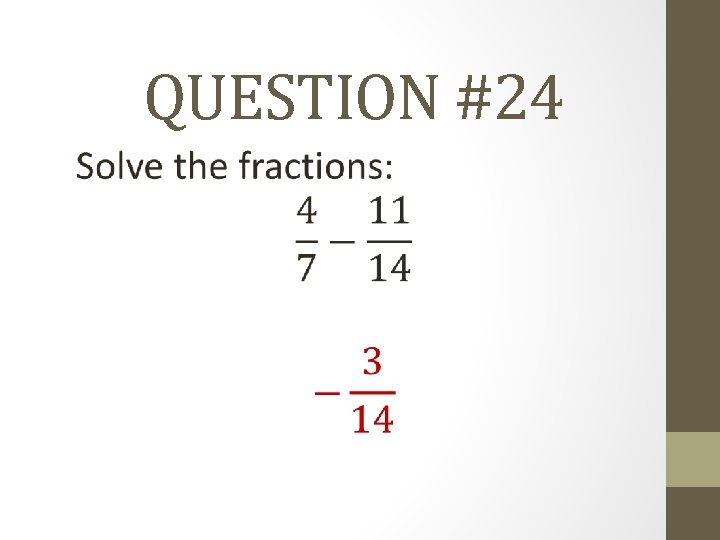 QUESTION #24 