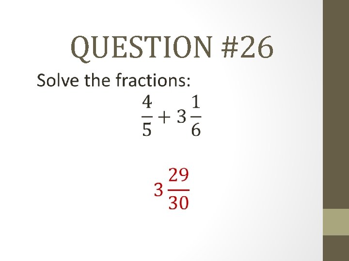 QUESTION #26 