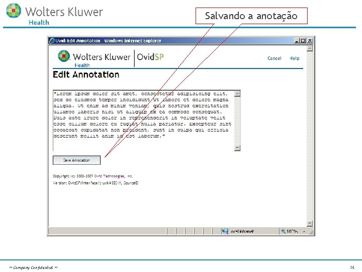 Salvando a anotação ** Company Confidential ** 16 