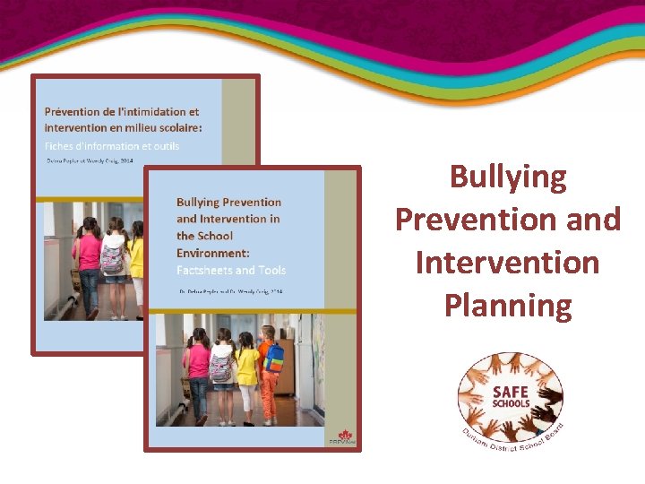 Bullying Prevention and Intervention Planning 