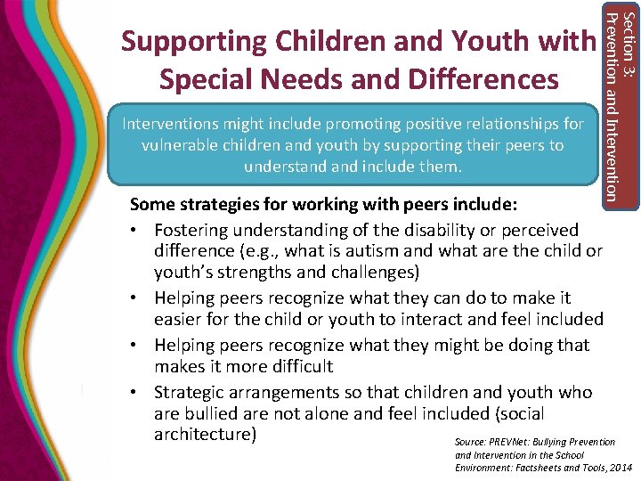 Interventions might include promoting positive relationships for vulnerable children and youth by supporting their