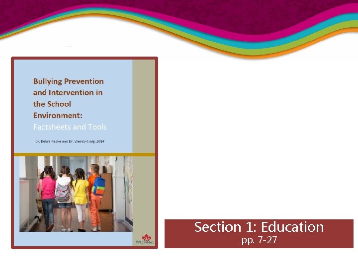 Section 1: Education pp. 7 -27 