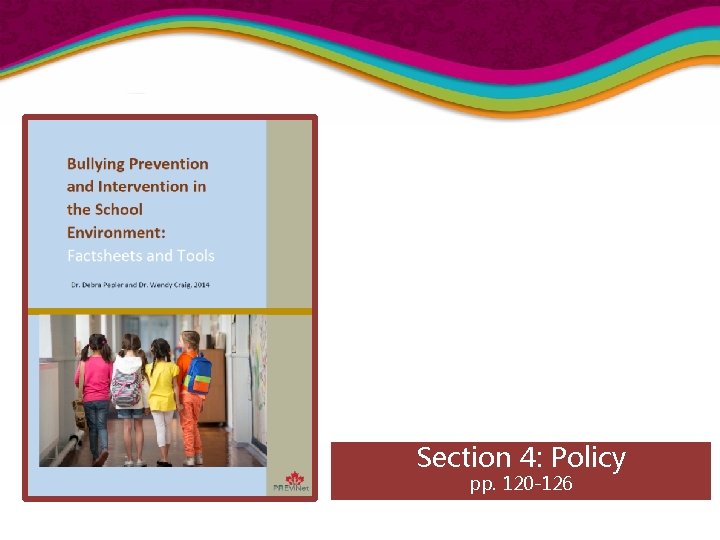 Section 4: Policy pp. 120 -126 