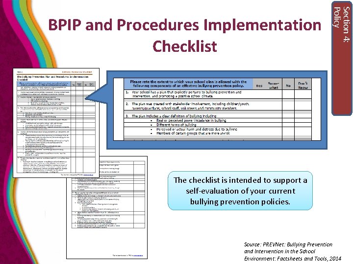 Section 4: Policy BPIP and Procedures Implementation Checklist The checklist is intended to support