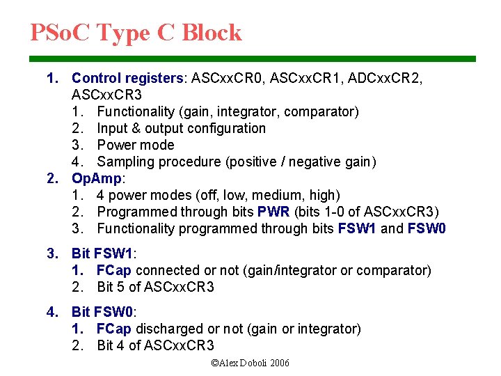 PSo. C Type C Block 1. Control registers: ASCxx. CR 0, ASCxx. CR 1,