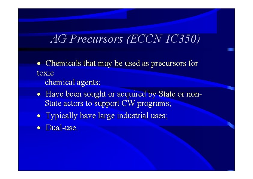 AG Precursors (ECCN 1 C 350) · Chemicals that may be used as precursors