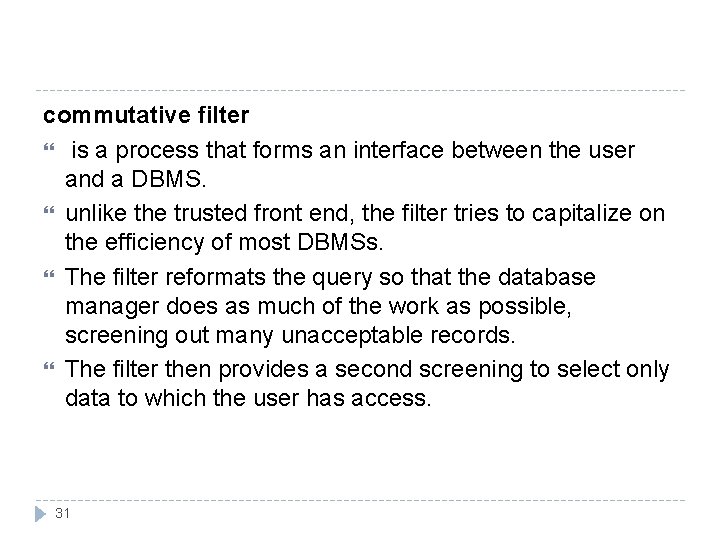 commutative filter is a process that forms an interface between the user and a